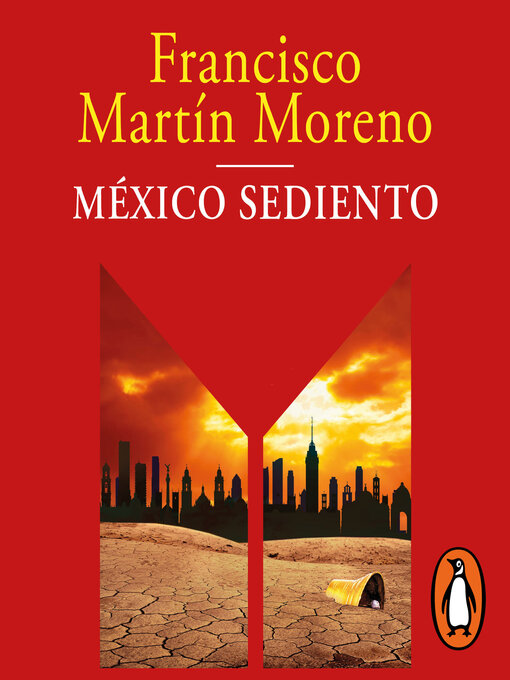 Title details for México sediento by Francisco Martín Moreno - Available